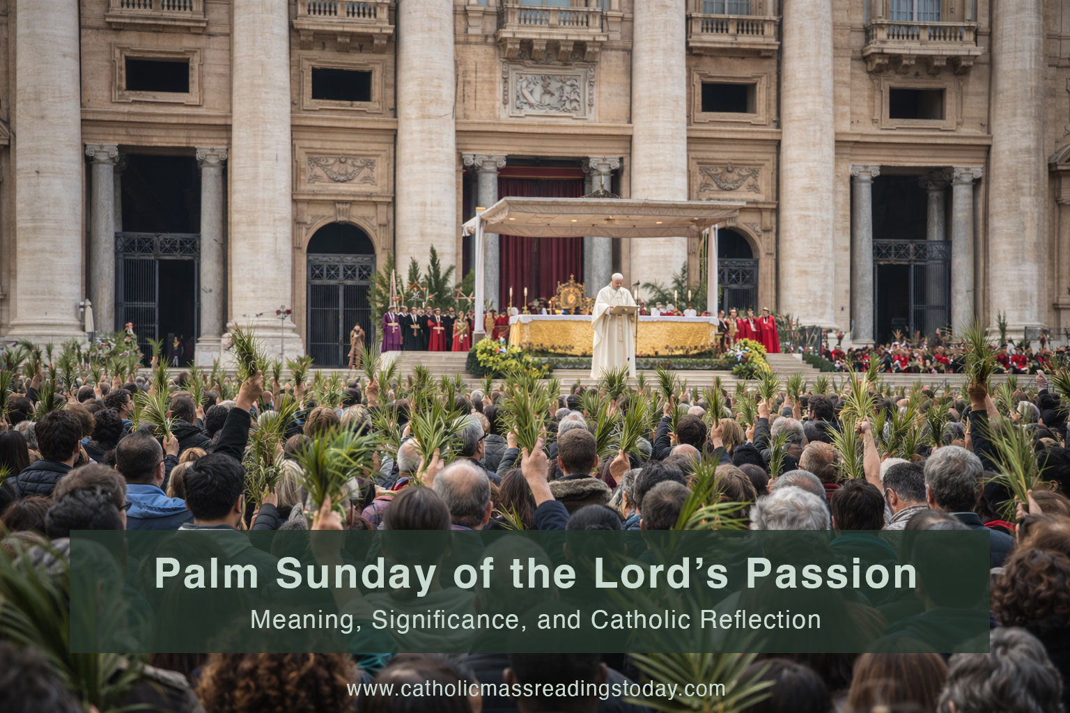 Palm Sunday of the Lord’s Passion
