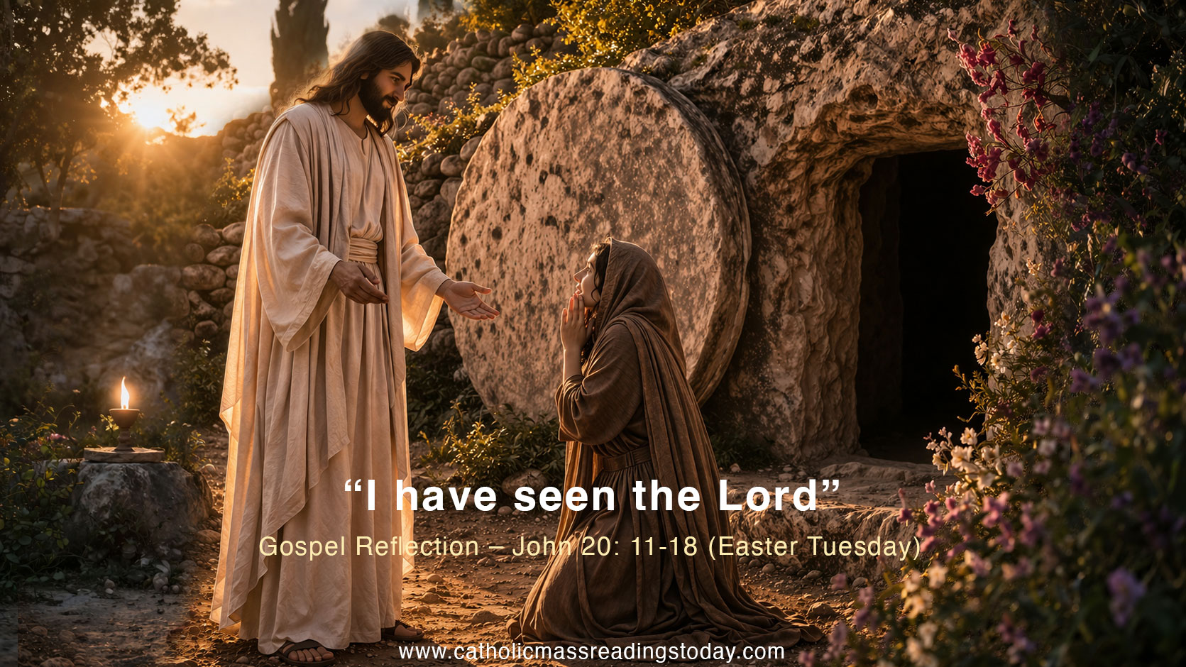 Gospel Reflection – John 20: 11-18 (Easter Tuesday)