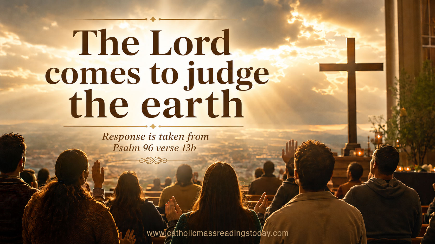 The Lord comes to judge the earth