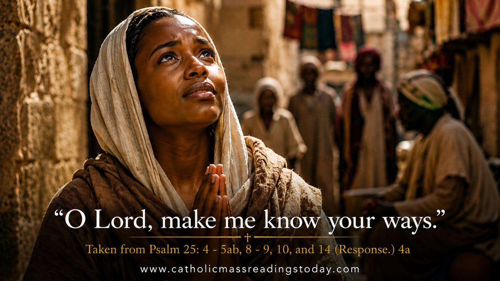 O Lord, make me know your ways
