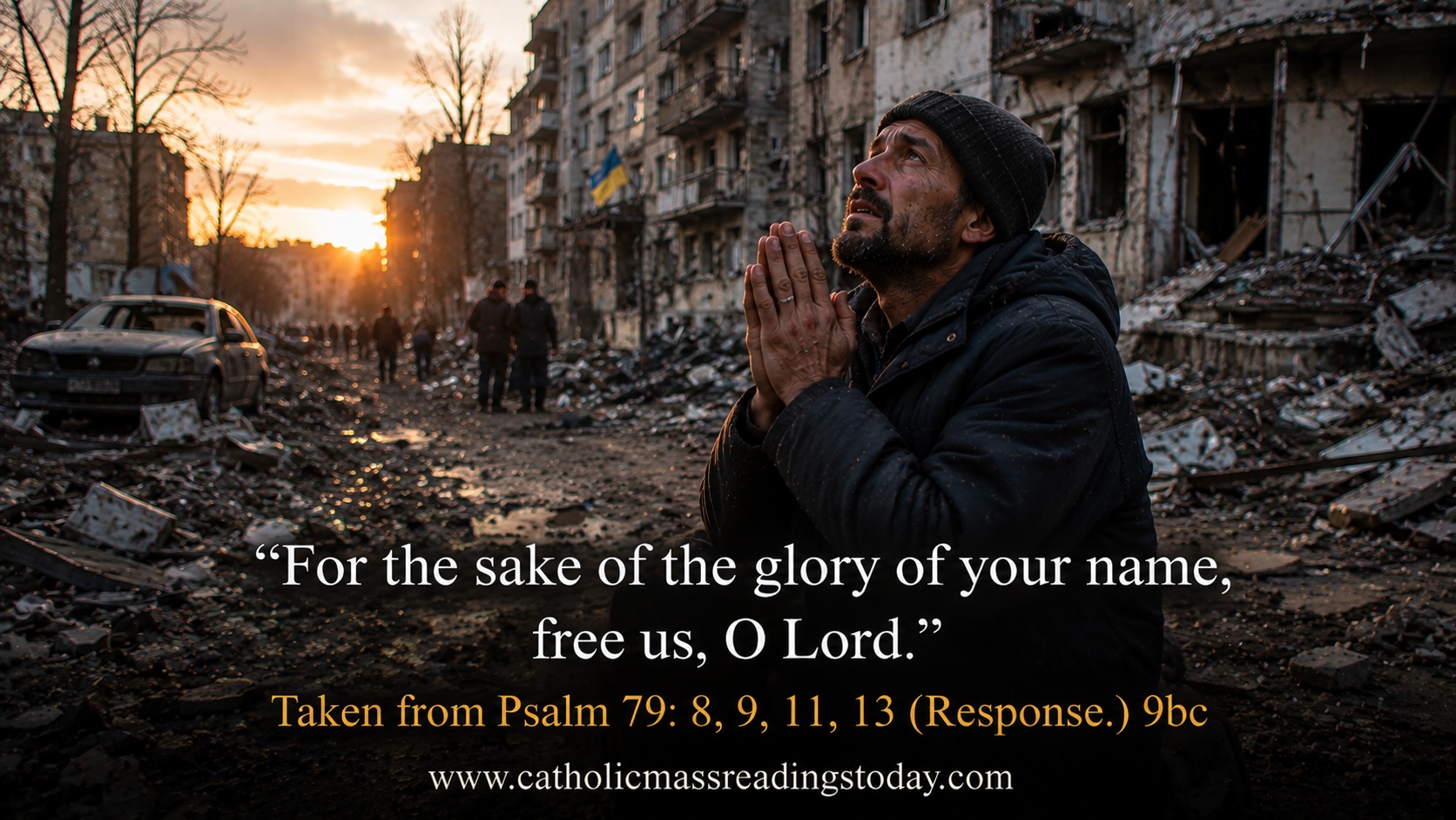 For the sake of the glory of your name, free us, O Lord