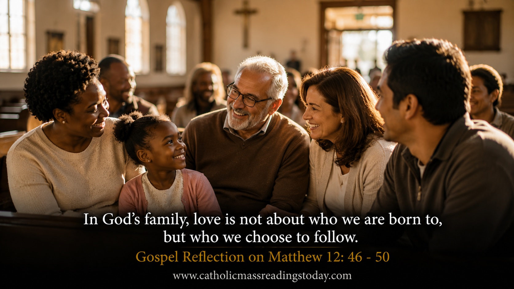 Gospel Reflection on Matthew 12:46 - 50