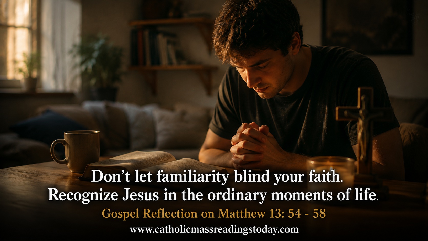 Gospel Reflection on Matthew 13:54 - 58