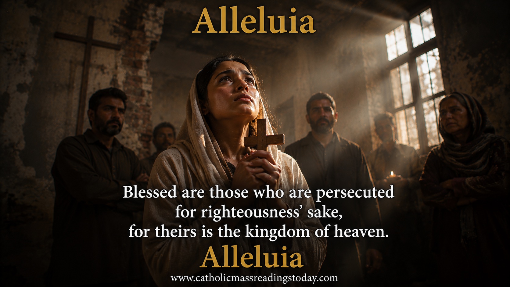 Blessed are those who are persecuted for righteousness’ sake