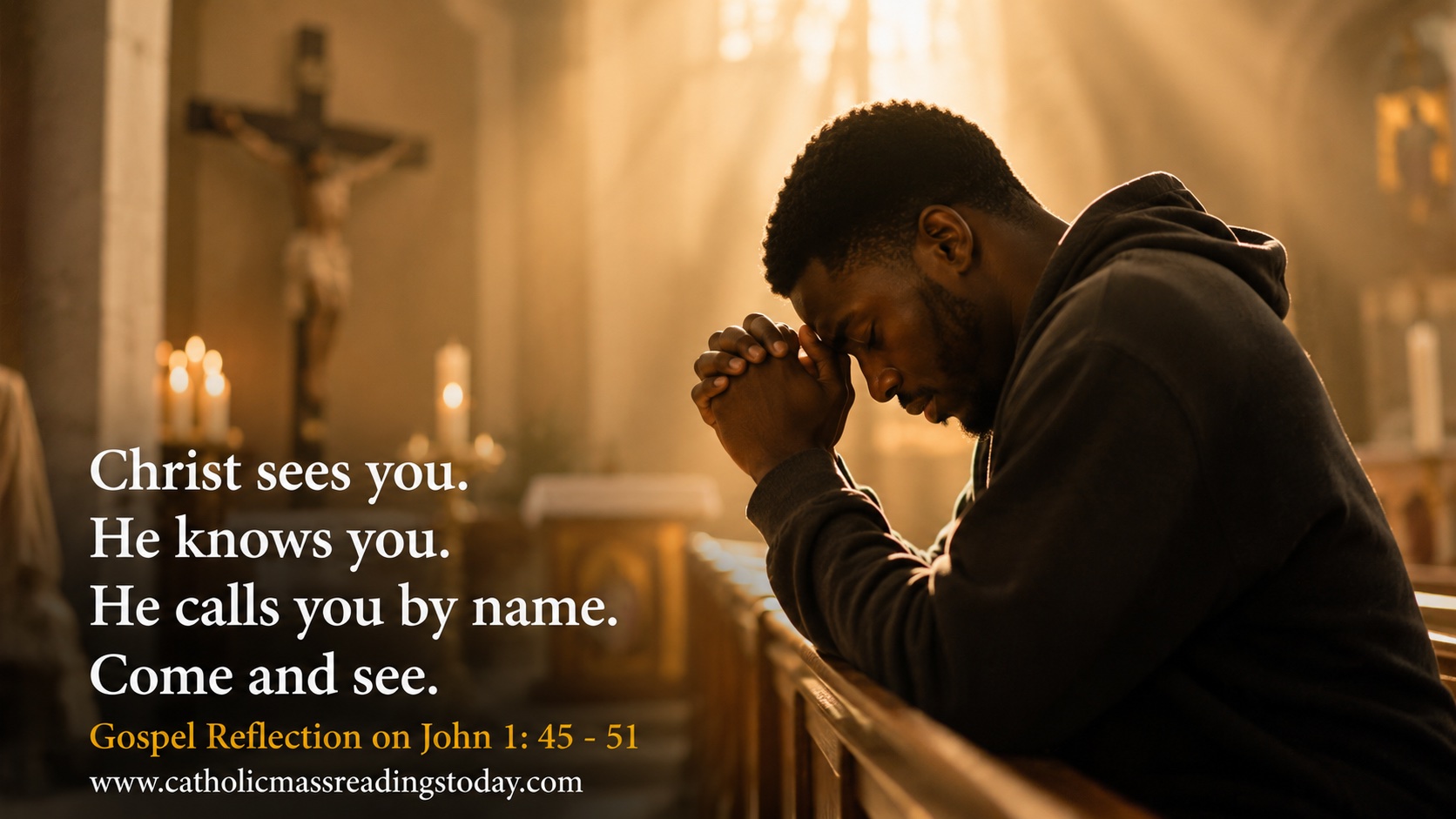 Gospel Reflection on John 1:45 - 51
