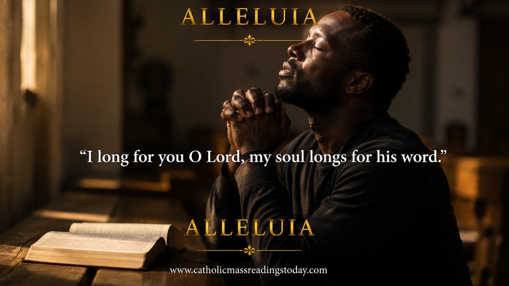 I long for you O Lord, my soul longs for his word - Alleluia