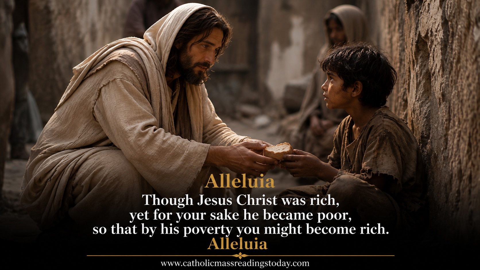 Though Jesus Christ was rich, yet for your sake he became poor