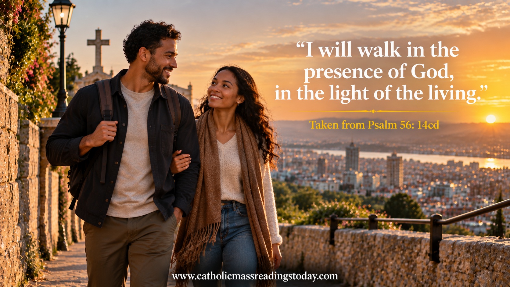 I will walk in the presence of God, in the light of the living